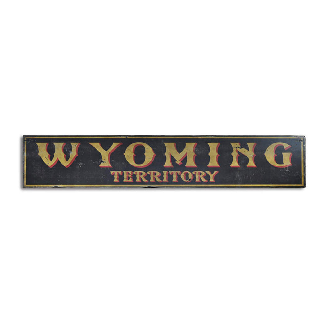 Wyoming Territory Rustic Wood Sign