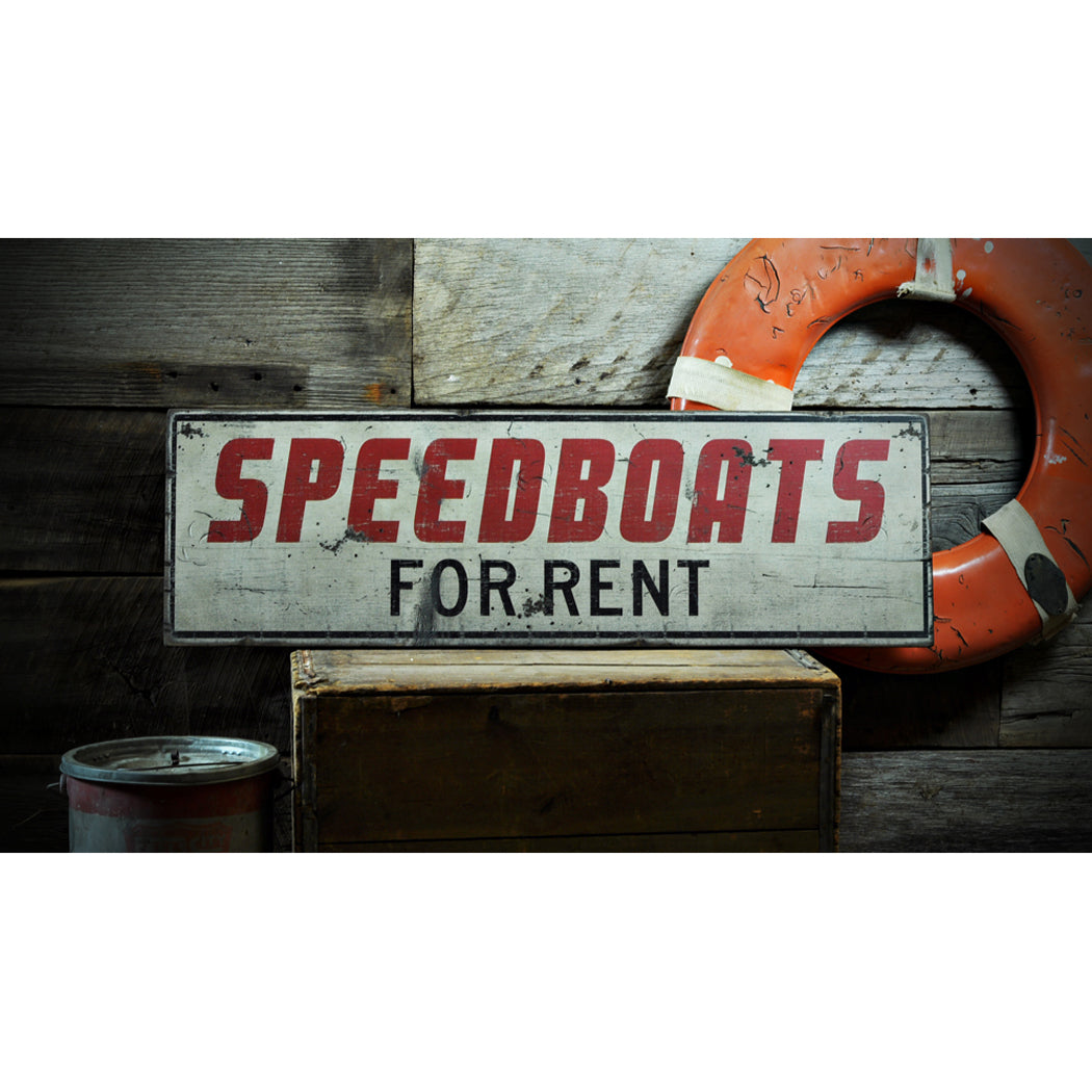 Speedboats For Rent Rustic Wood Sign