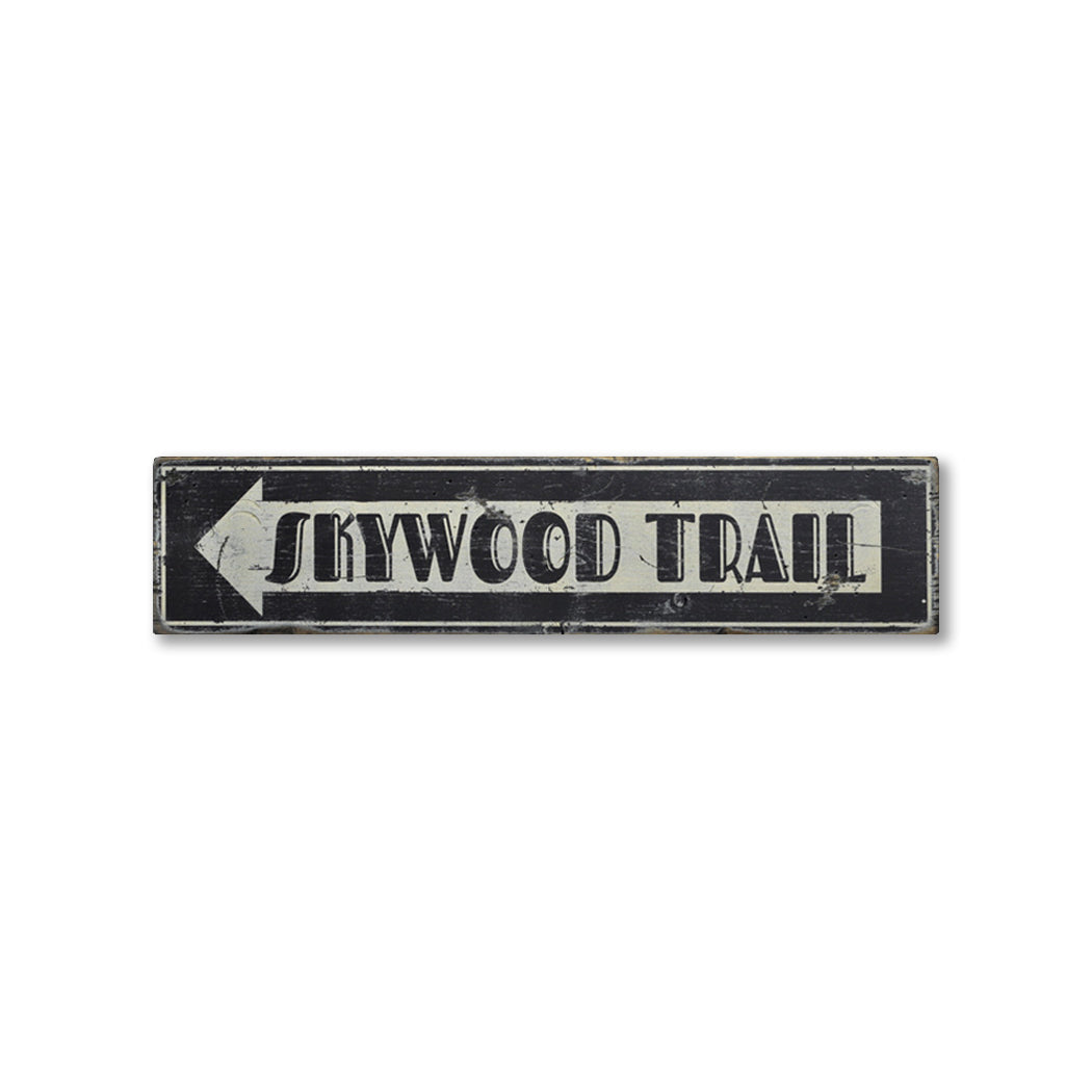 Trail Rustic Wood Sign