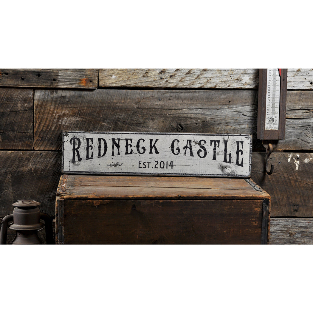 Redneck Castle Est Date Rustic Wood Sign