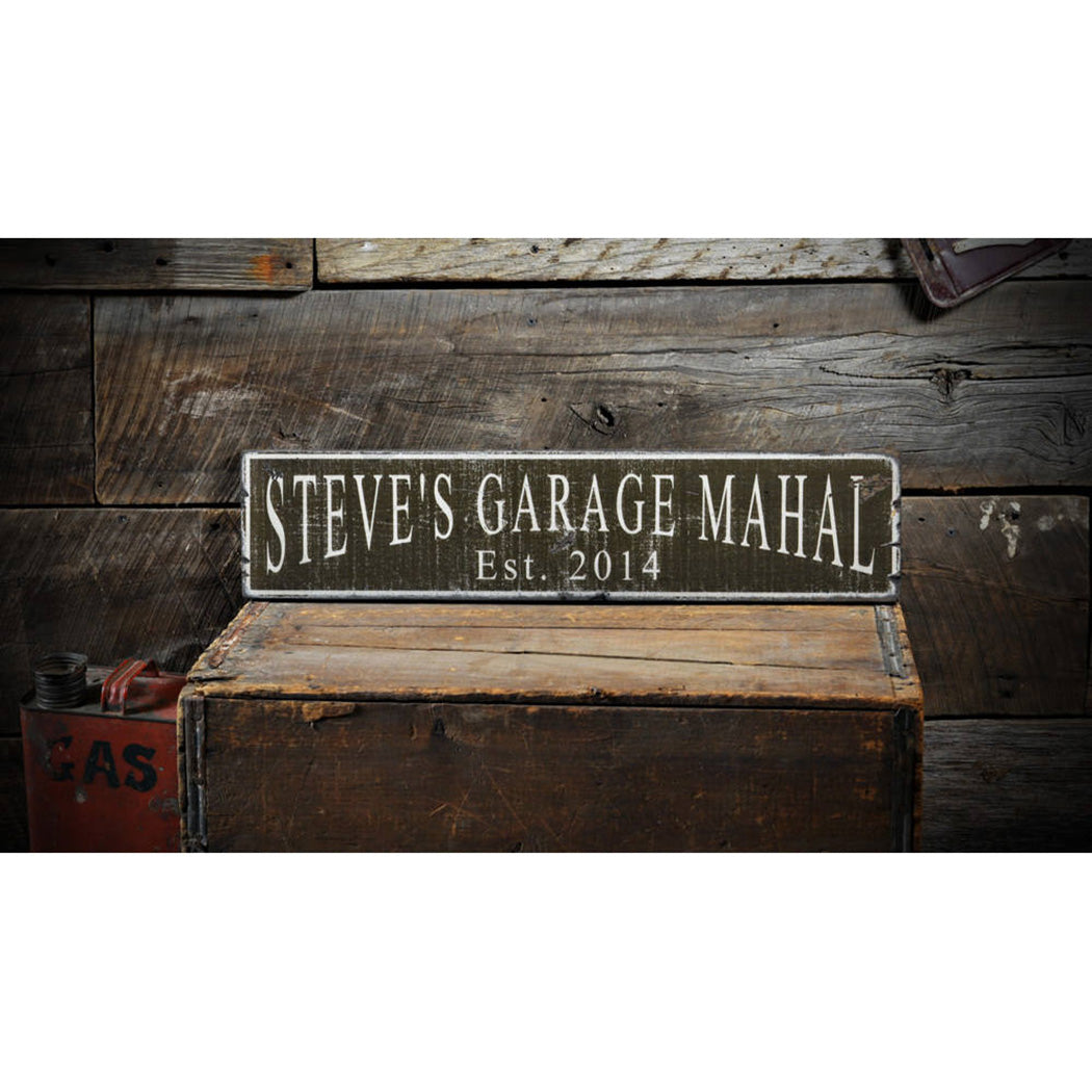 Garage Mahal Est Date Rustic Wood Sign