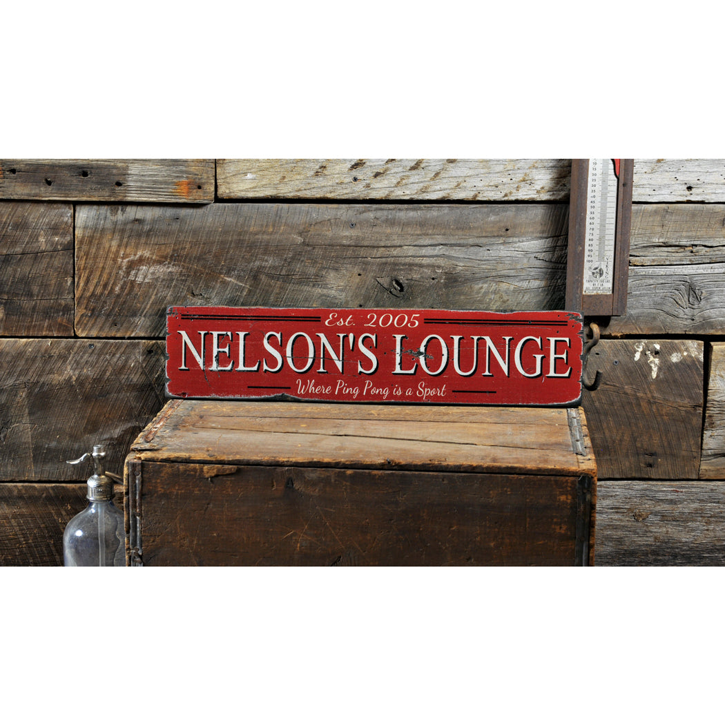 Lounge Est Date Rustic Wood Sign