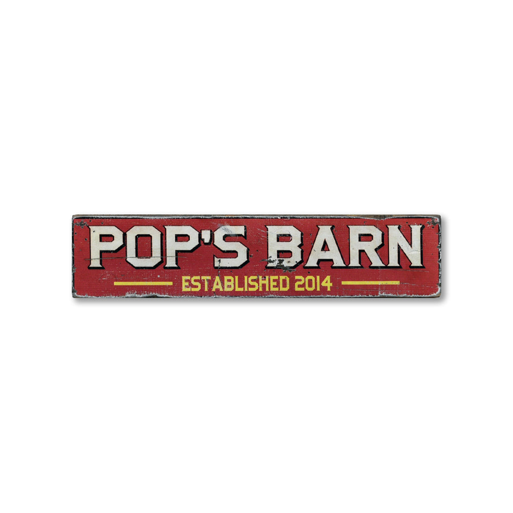 Pop's Barn Est Date Rustic Wood Sign