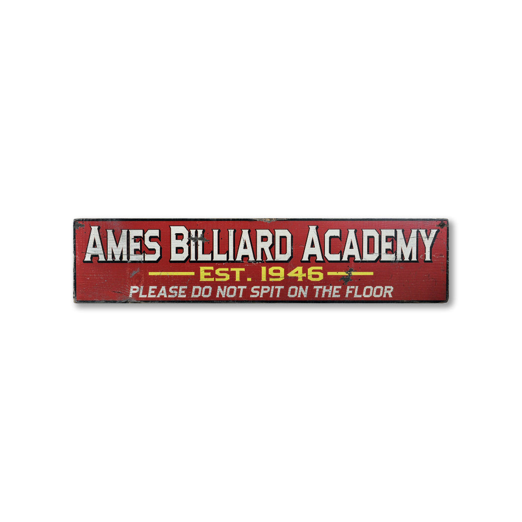 Billiard Academy Est Date Rustic Wood Sign