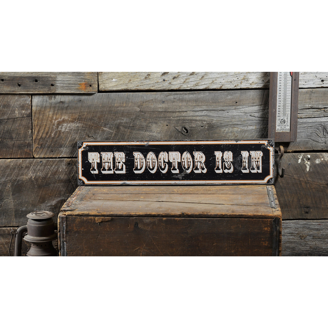 The Doctor Is In Rustic Wood Sign