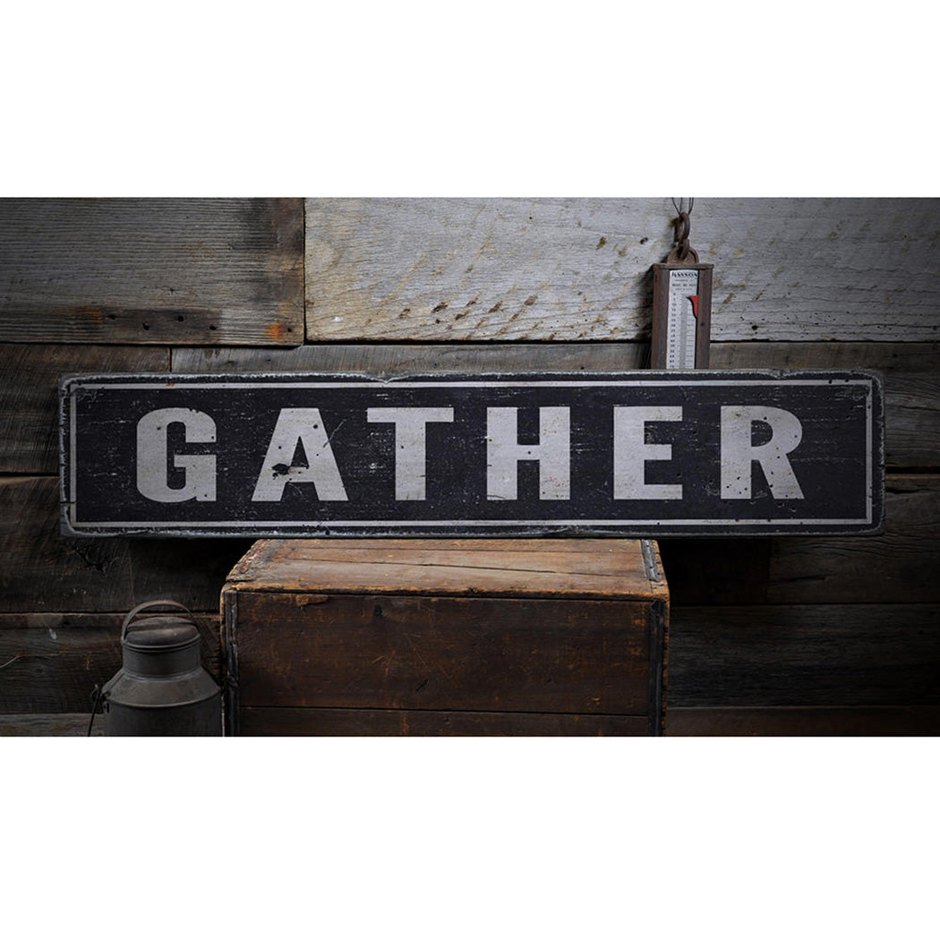 Gather Rustic Wood Sign