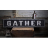 Gather Rustic Wood Sign