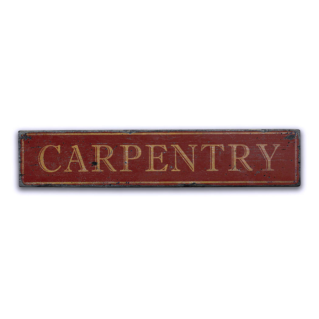 Carpenter Gift Rustic Wood Sign