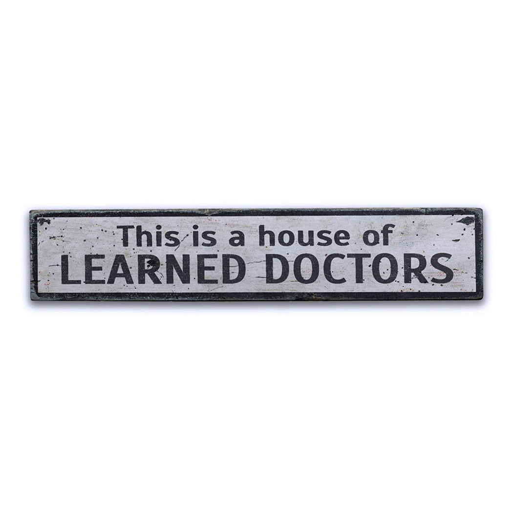 Learned Doctors Rustic Wood Sign