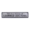 Learned Doctors Rustic Wood Sign