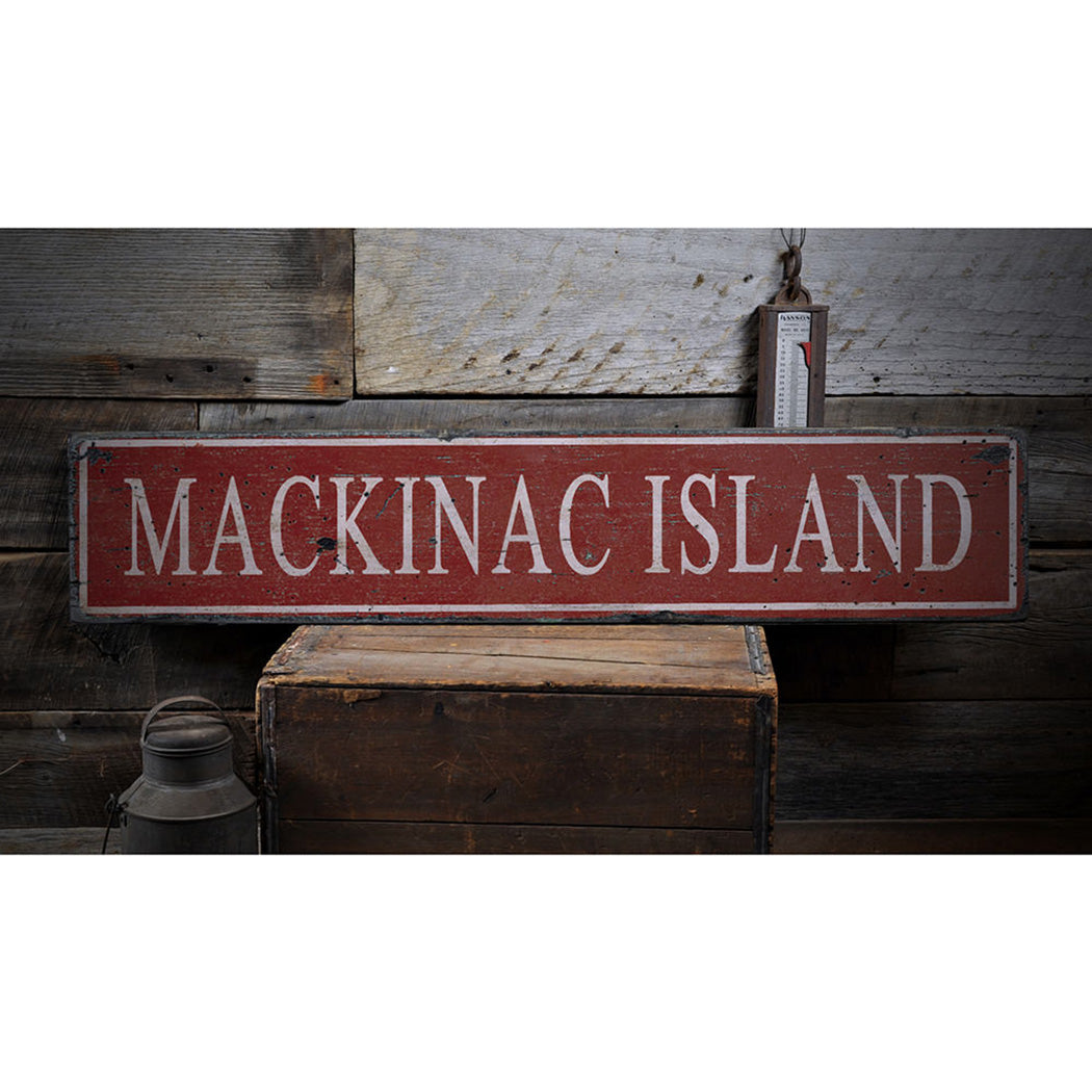 Mackinac Island Rustic Wood Sign