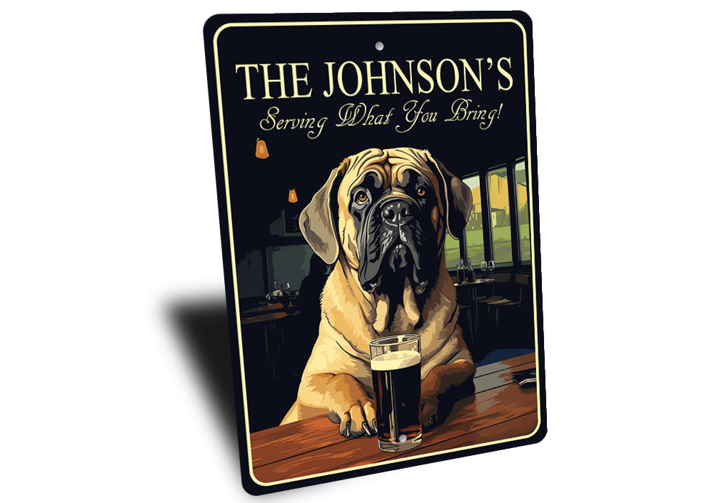 English Mastiff Custom Serving What You Bring Sign