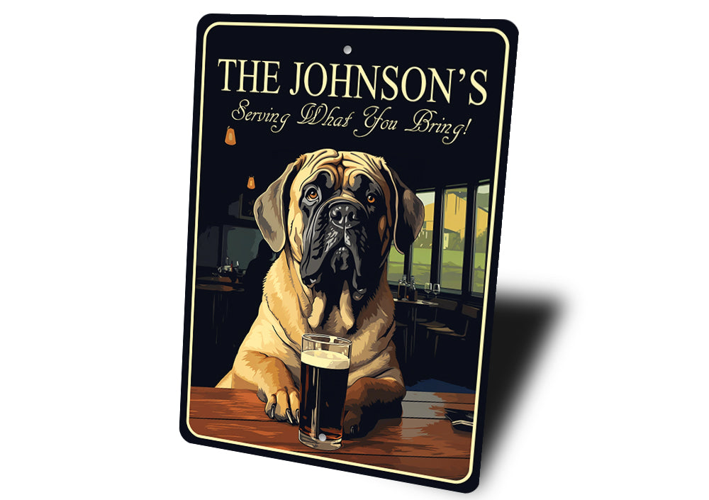 English Mastiff Custom Serving What You Bring Sign