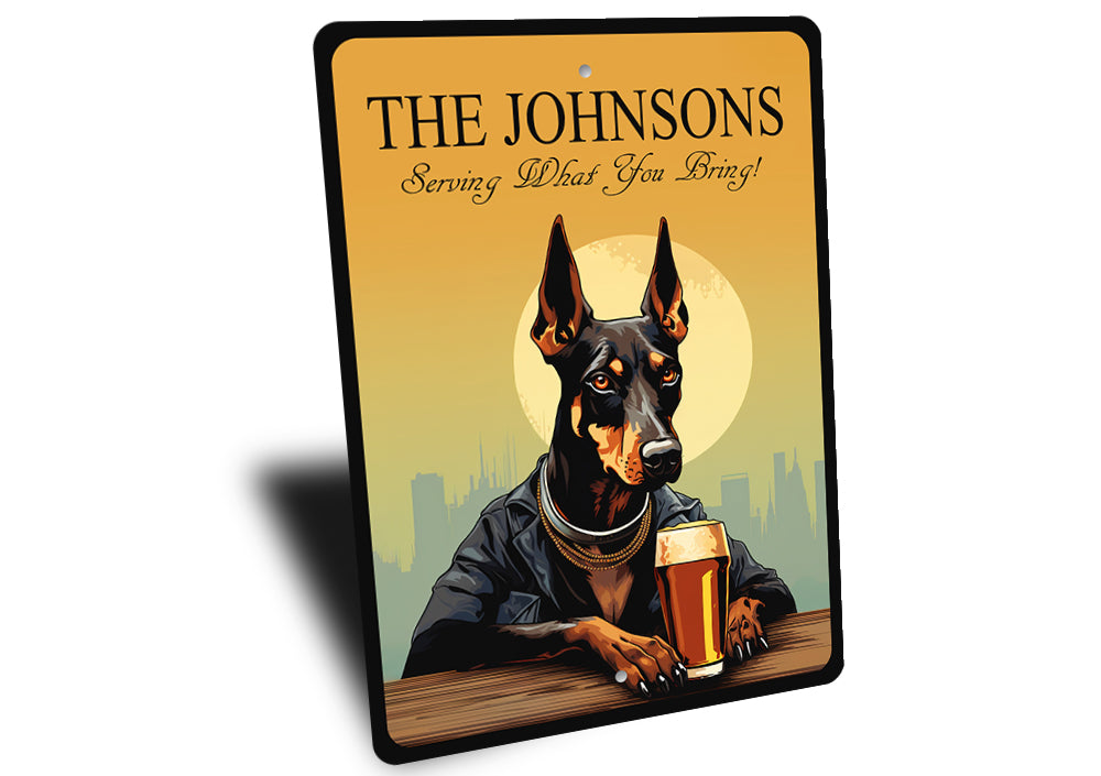 Doberman Pinscher Custom Serving What You Bring Sign