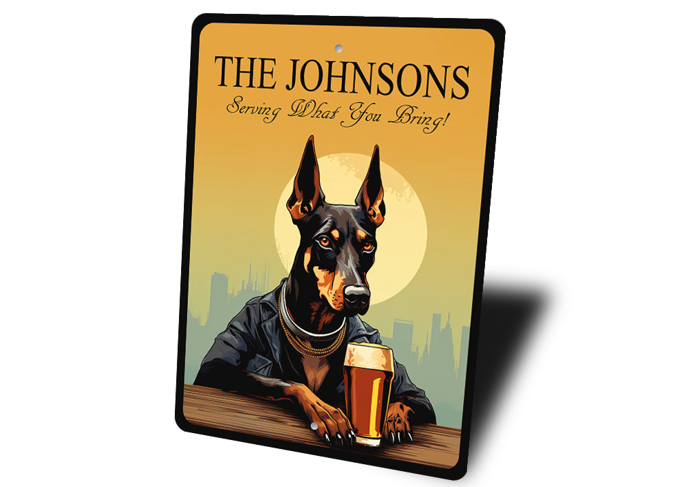 Doberman Pinscher Custom Serving What You Bring Sign