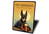 Doberman Pinscher Custom Serving What You Bring Sign