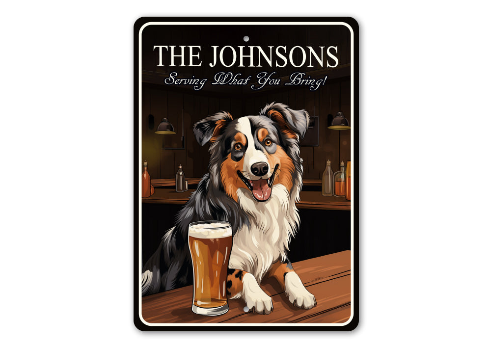 Australian Shepherd Custom Serving What You Bring Sign