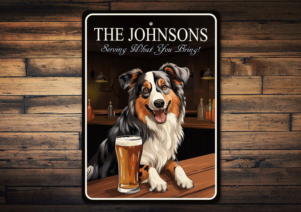 Australian Shepherd Custom Serving What You Bring Sign