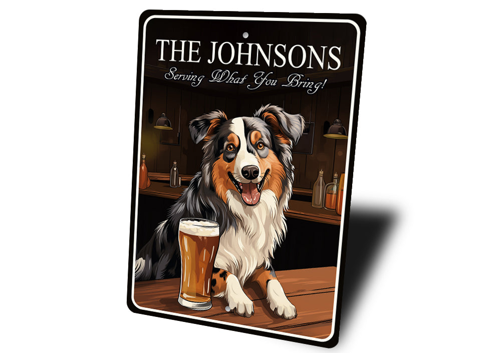 Australian Shepherd Custom Serving What You Bring Sign