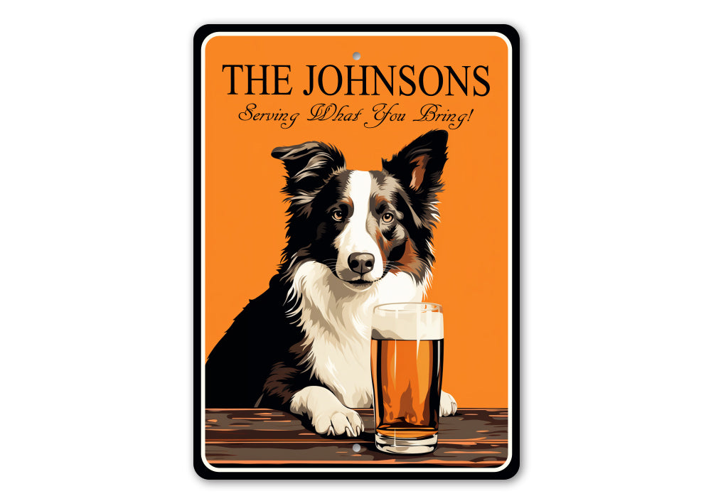 Border Collie Custom Serving What You Bring Sign
