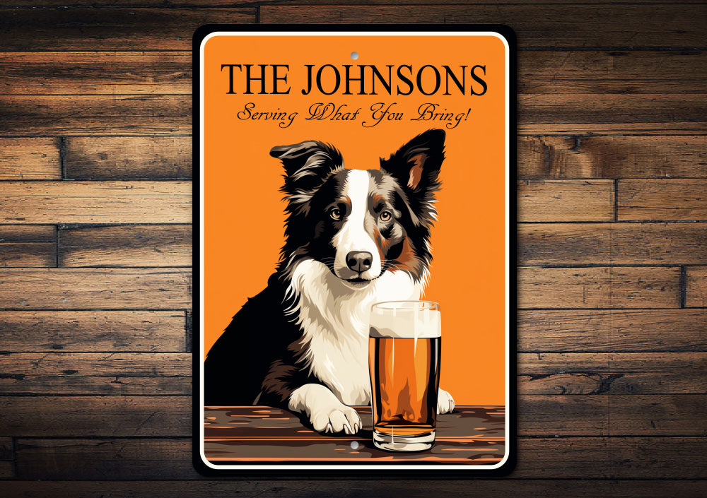 Border Collie Custom Serving What You Bring Sign