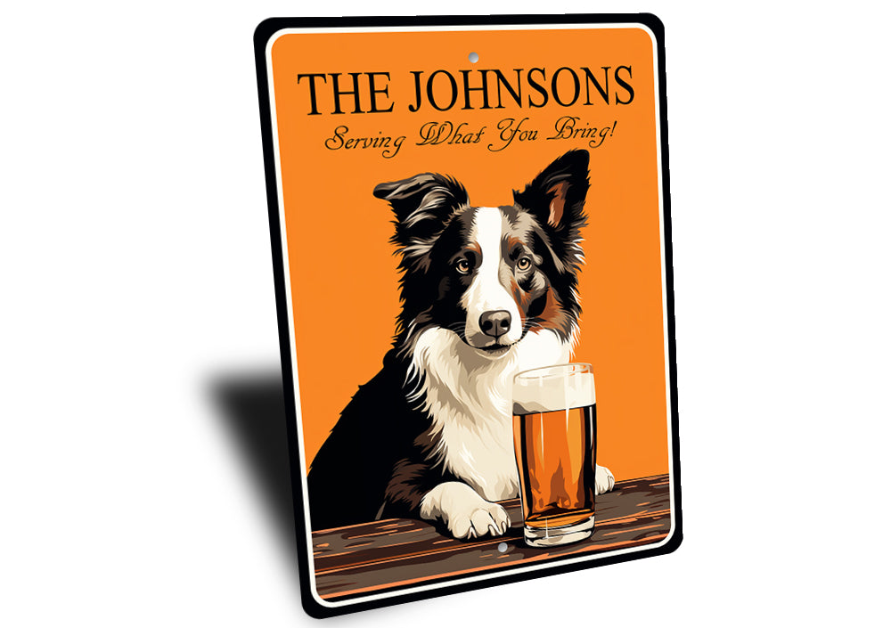 Border Collie Custom Serving What You Bring Sign