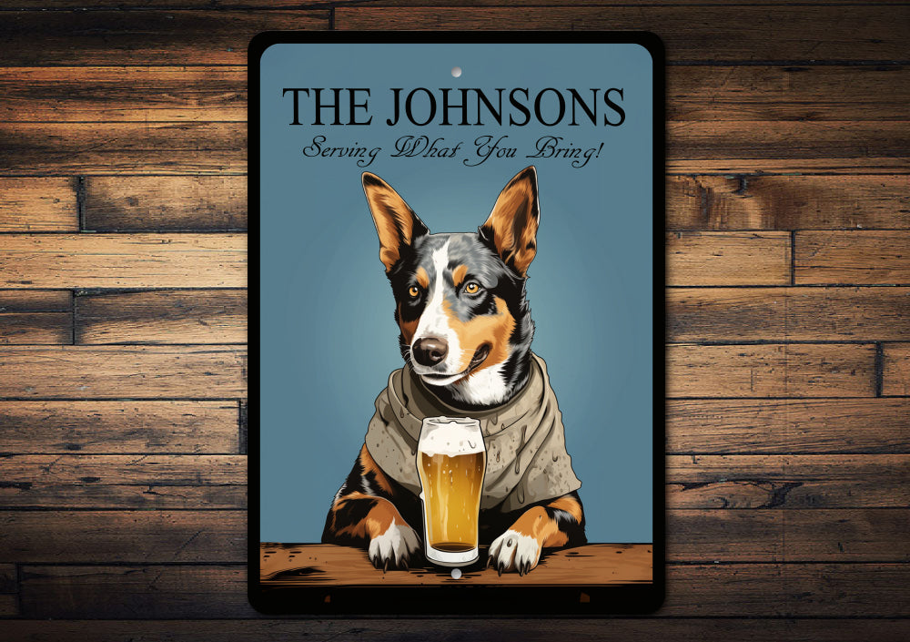 Australian Cattle Dog Custom Serving What You Bring Sign