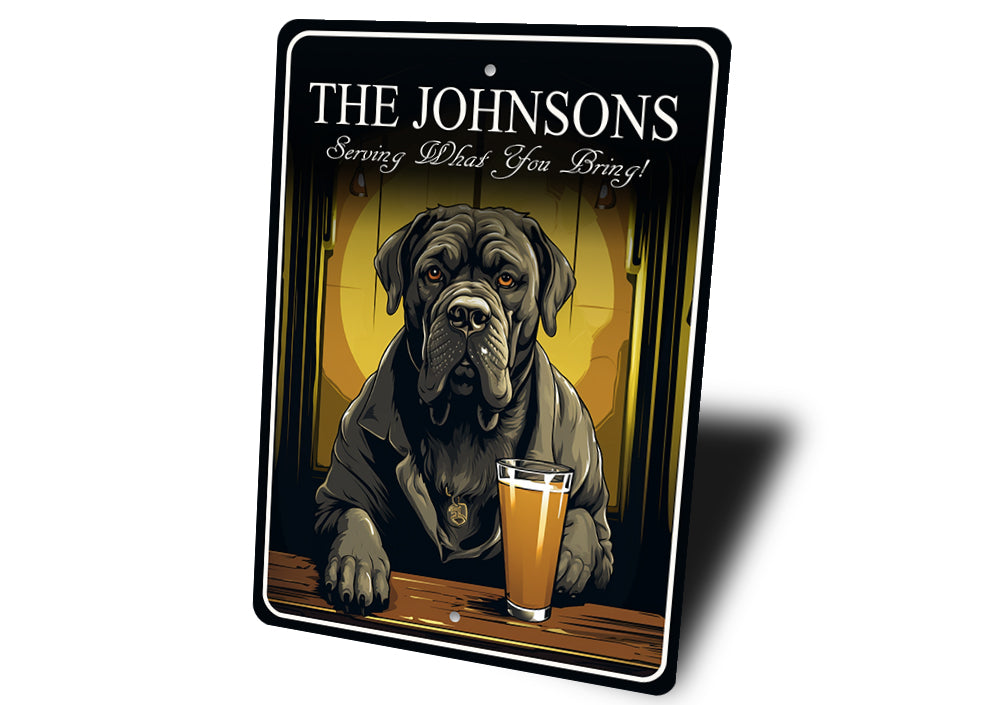 Cane Corso Dog Custom Serving What You Bring Sign
