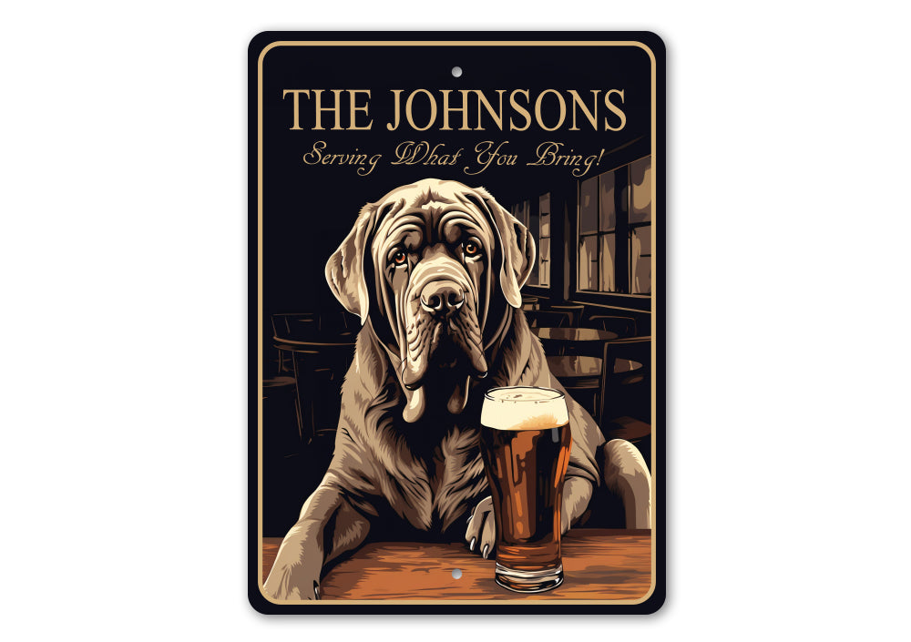 Neapolitan Mastiff Custom Serving What You Bring Sign