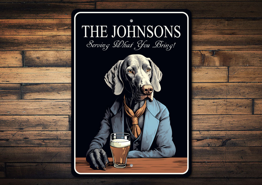 Weimaraners Custom Serving What You Bring Sign