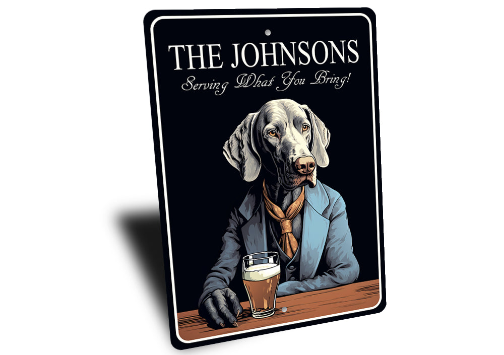 Weimaraners Custom Serving What You Bring Sign