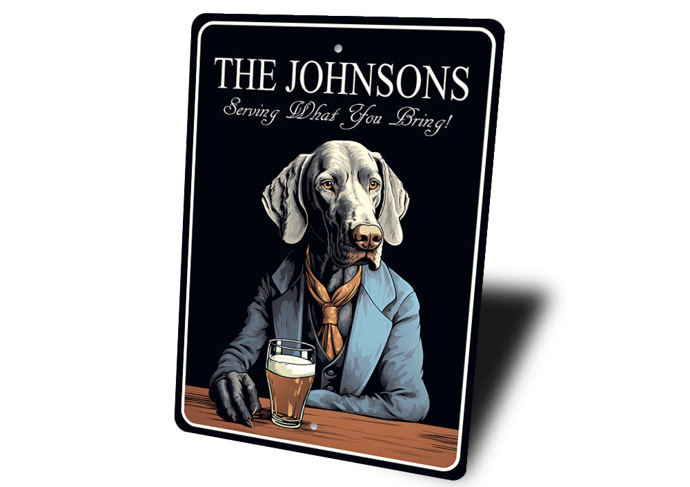 Weimaraners Custom Serving What You Bring Sign