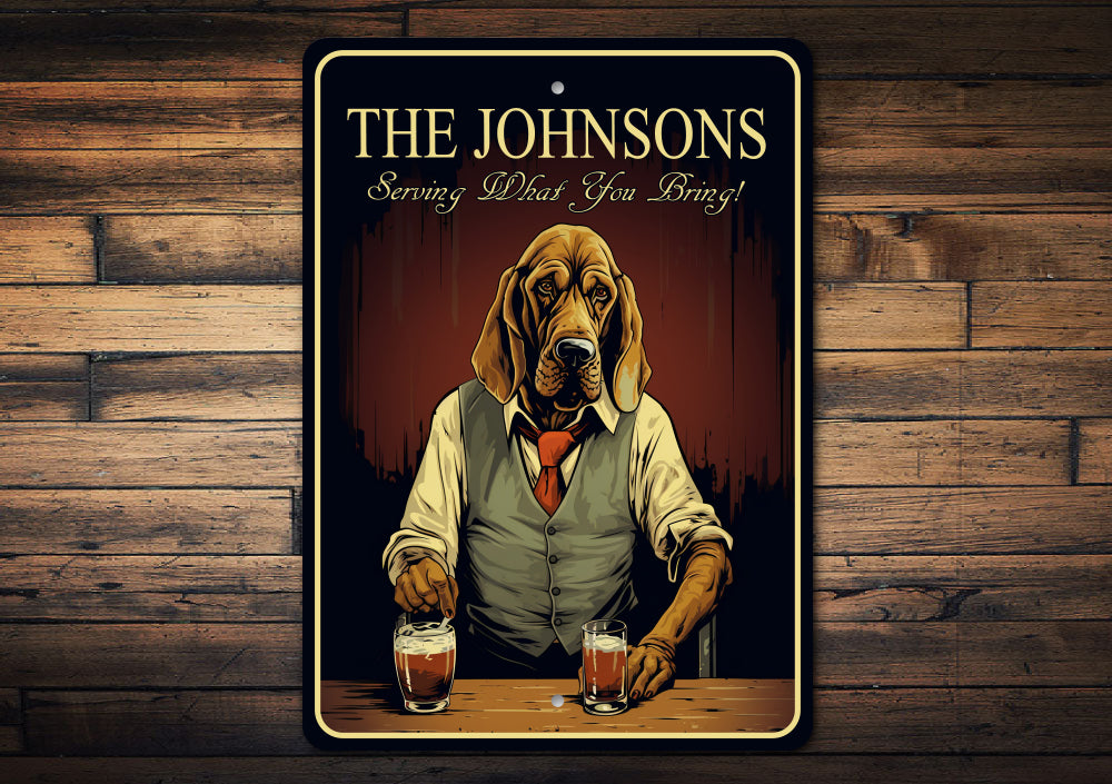 Bloodhound Custom Serving What You Bring Sign