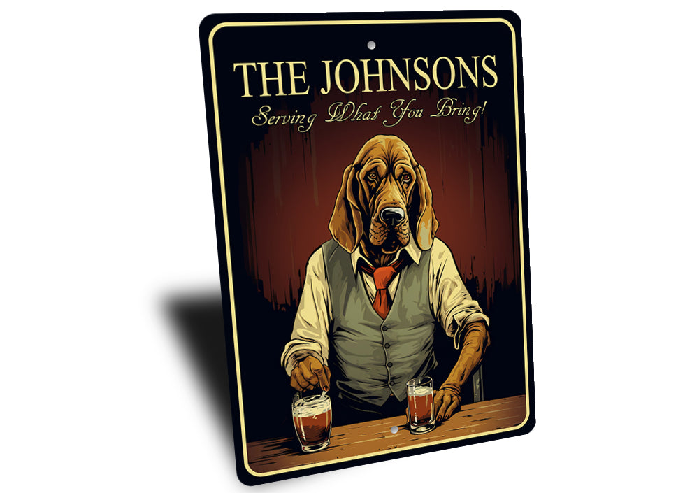 Bloodhound Custom Serving What You Bring Sign