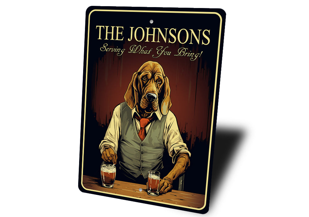 Bloodhound Custom Serving What You Bring Sign