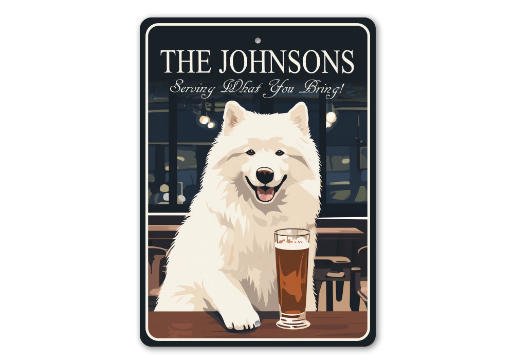 Samoyeds Custom Serving What You Bring Sign