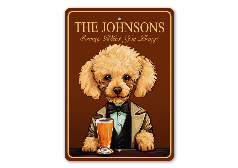 Toy Poodle Custom Serving What You Bring Sign