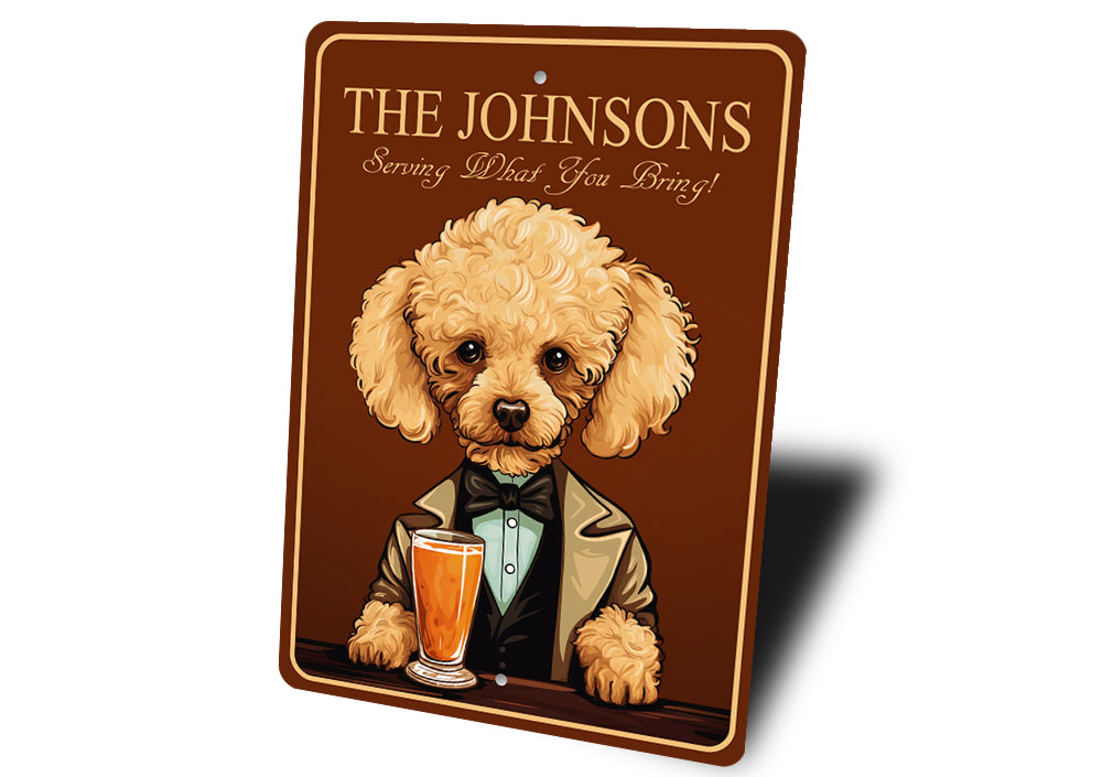 Toy Poodle Custom Serving What You Bring Sign