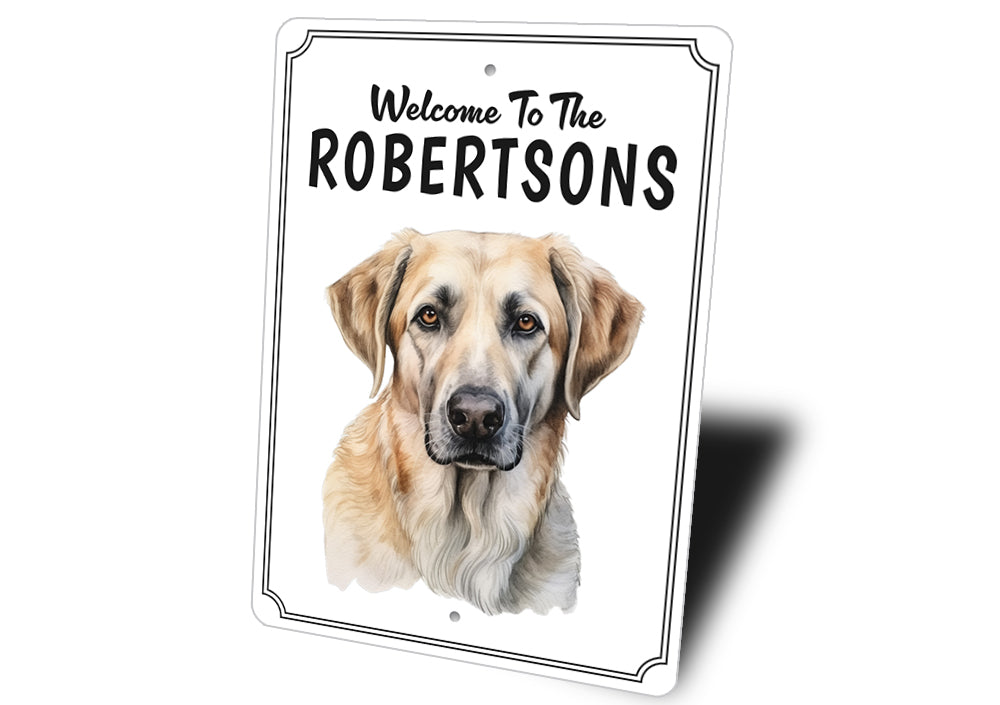 Anatolian Shepherd Dog Welcome To Personalized Sign