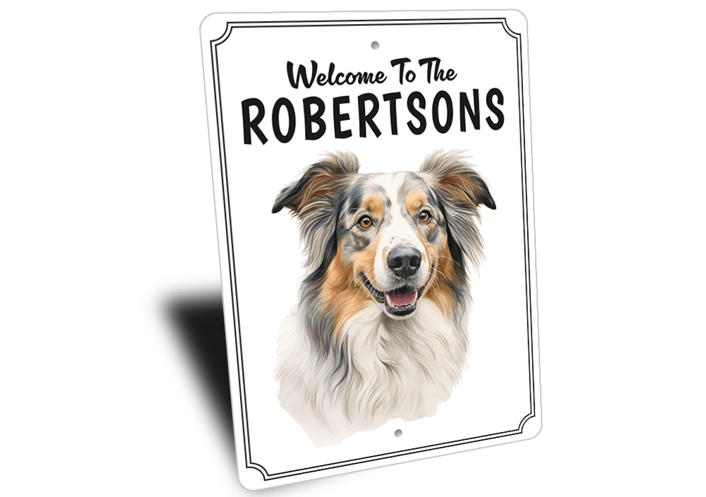 Australian Shepherd Welcome To Personalized Sign
