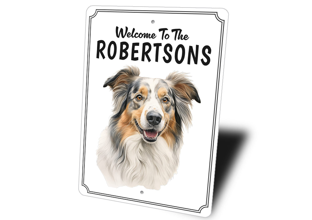 Australian Shepherd Welcome To Personalized Sign