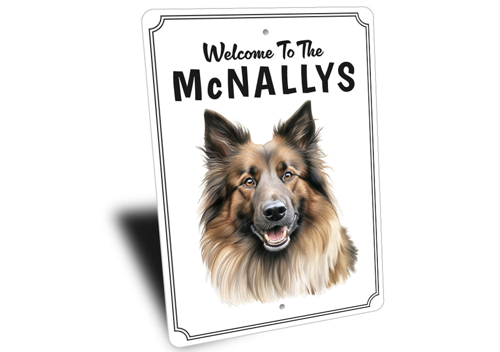 Belgian Tervuren Welcome To Personalized Sign