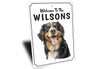 Bernese Mountain Dog Welcome To Custom Sign