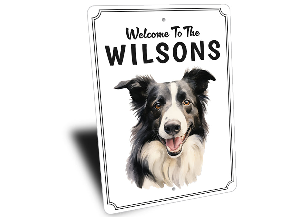 Boarder Collie Welcome To Personalized Sign