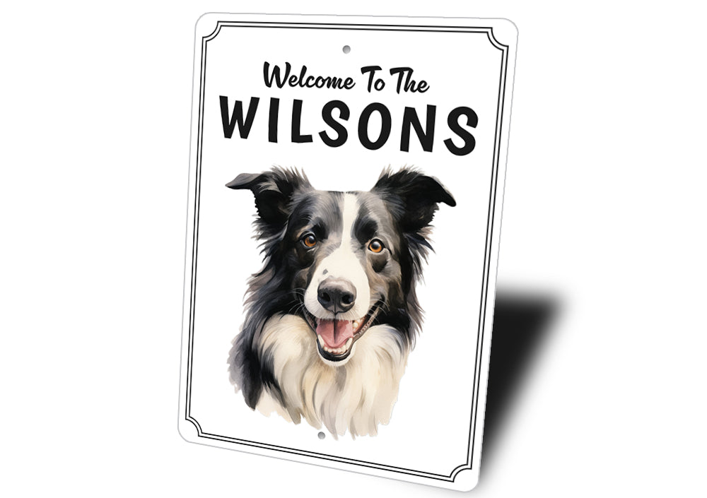 Boarder Collie Welcome To Personalized Sign