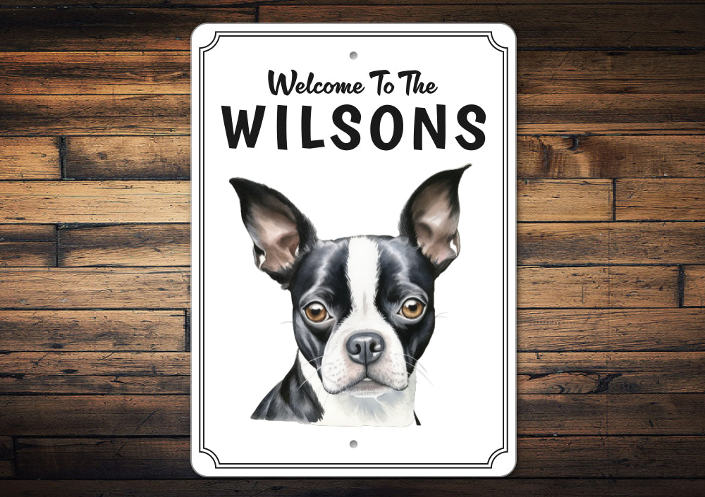 Boston Terrier Welcome To Personalized Sign
