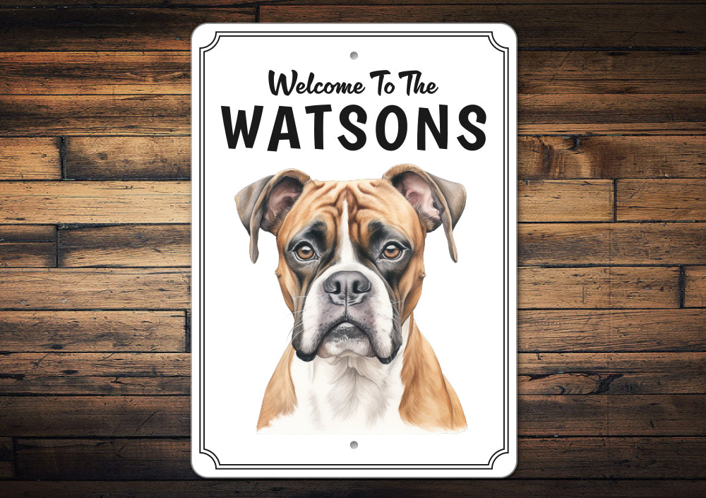 Boxer Dog Welcome To Personalized Sign