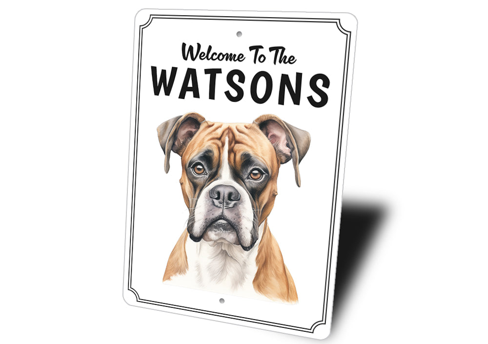 Boxer Dog Welcome To Personalized Sign