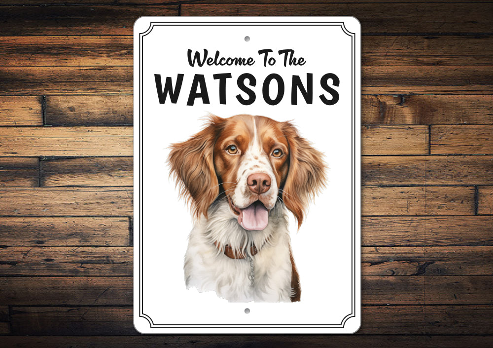 Brittany Spaniel Welcome To Personalized Sign