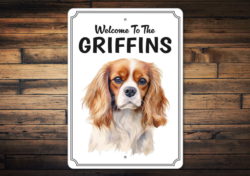 Cavalier King Charles Spaniel Welcome To Sign